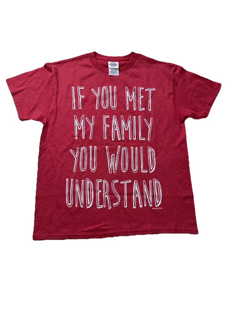 If You Met My Family Shirt Youth Small Red Funny Graphic Delta Pro Weight Tee